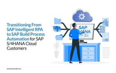 Transitioning From SAP Intelligent RPA to SAP Build Process Automation for SAP S/4HANA Cloud Customers