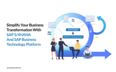 Simplify Your Business Transformation With SAP S/4HANA And SapSAP Business Technology Platform