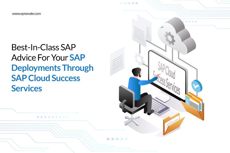 SAP Deployments Through SAP Cloud Success Services