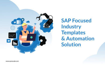 SAP Focused Industry Templates & Automation Solution