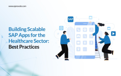 Building Scalable SAP Apps for the Healthcare Sector Best Practices