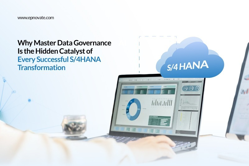 Why Master Data Governance Is the Hidden Catalyst of Every Successful S/4HANA Transformation